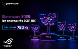 Gamescom 2026 : ASUS ROG dévoile OLED 720 Hz + ROG Xbox Ally X20