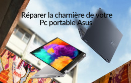 Réparer les Charnières de votre Pc Portable Asus : Guide Complet pour une Longévité Optimale