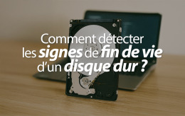 Comment savoir si votre disque dur Asus est en fin de vie ?